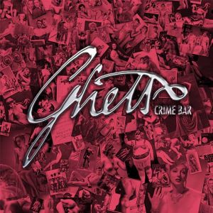 Ghetto Crime Bar